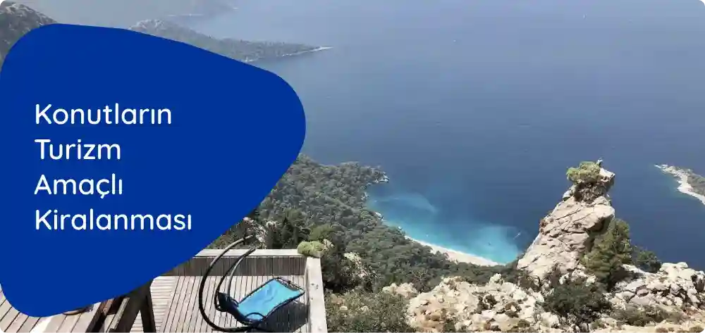 Turizm Amaçlı Konut Kiralama